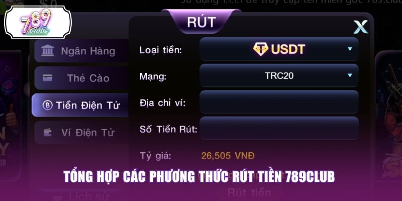 Tổng hợp các phương thức rút tiền 789CLUB